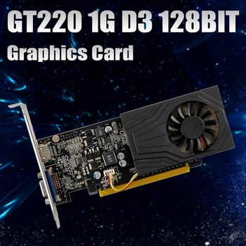 Grafička kartica GT220 1 GB GDDR3 128 Bita 40 Nm 625 Mhz 1580 Mhz, PCIE 1.0 HDMI-kompatibilnu + VGA grafička kartica